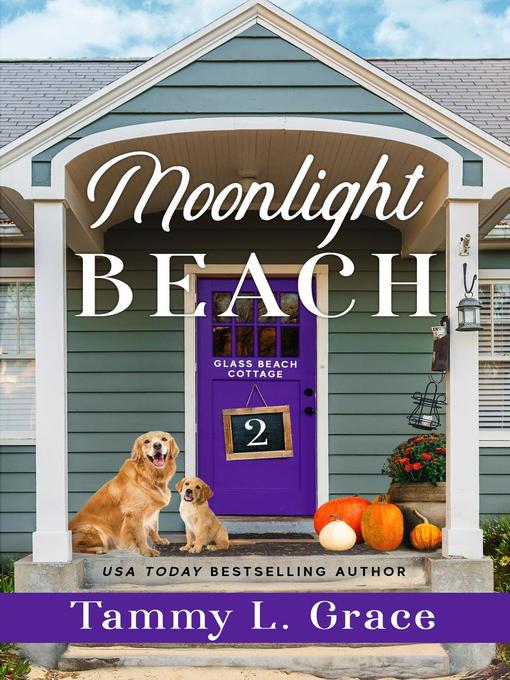 Title details for Moonlight Beach by Tammy L Grace - Available